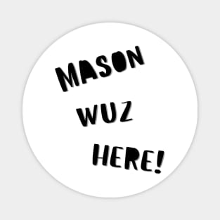 Mason Magnet